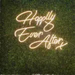 An LED neon sign that says happily ever after available for flexible rentals in Las Vegas.